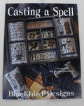 Blackbird Designs - Casting a Spell