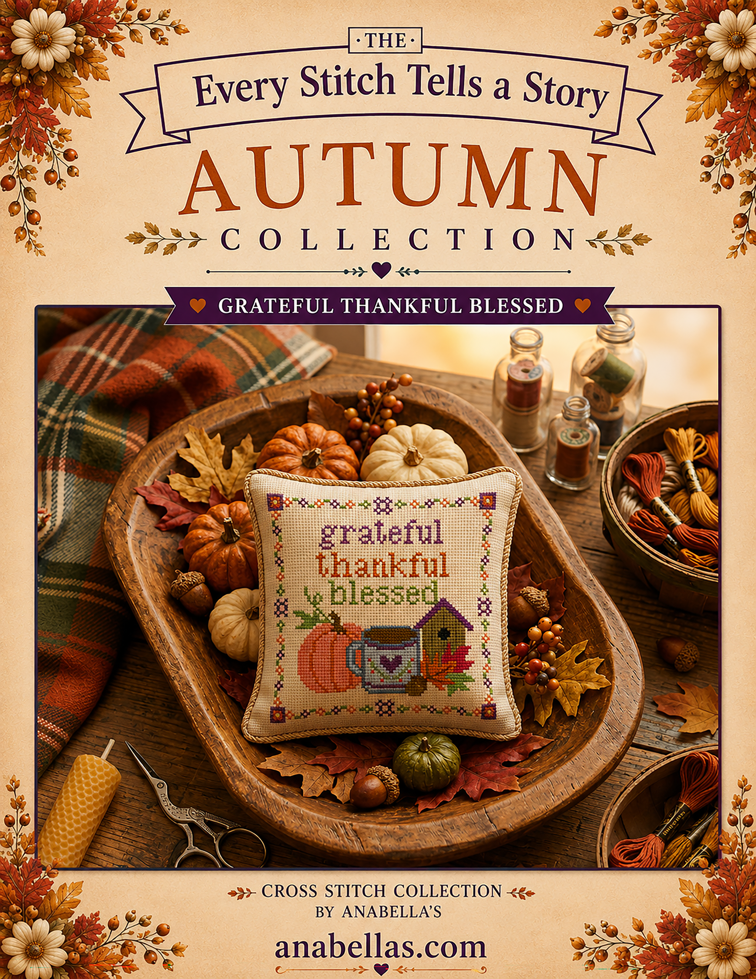 PRE-ORDER Anabella's - Grateful Thankful Blessed (Every Stitch Tells Collection)
